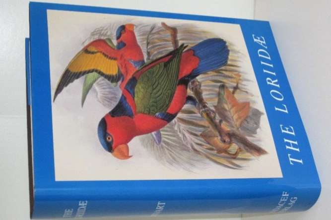 the loriidae - a monograph of the lories or brush-tongued parrot
